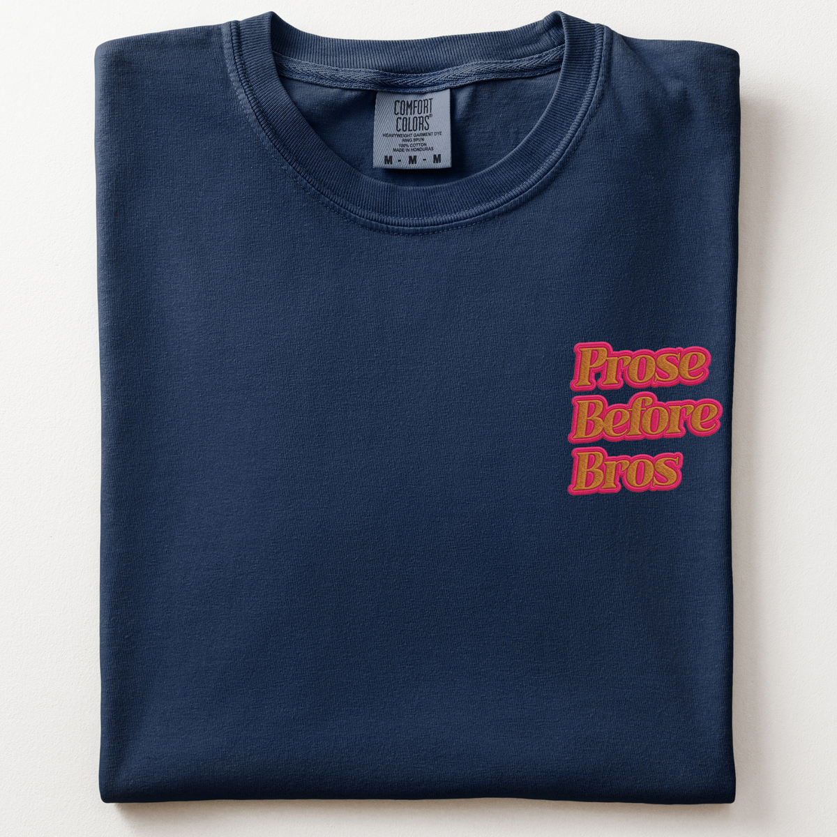Prose Before Bros T-shirt
