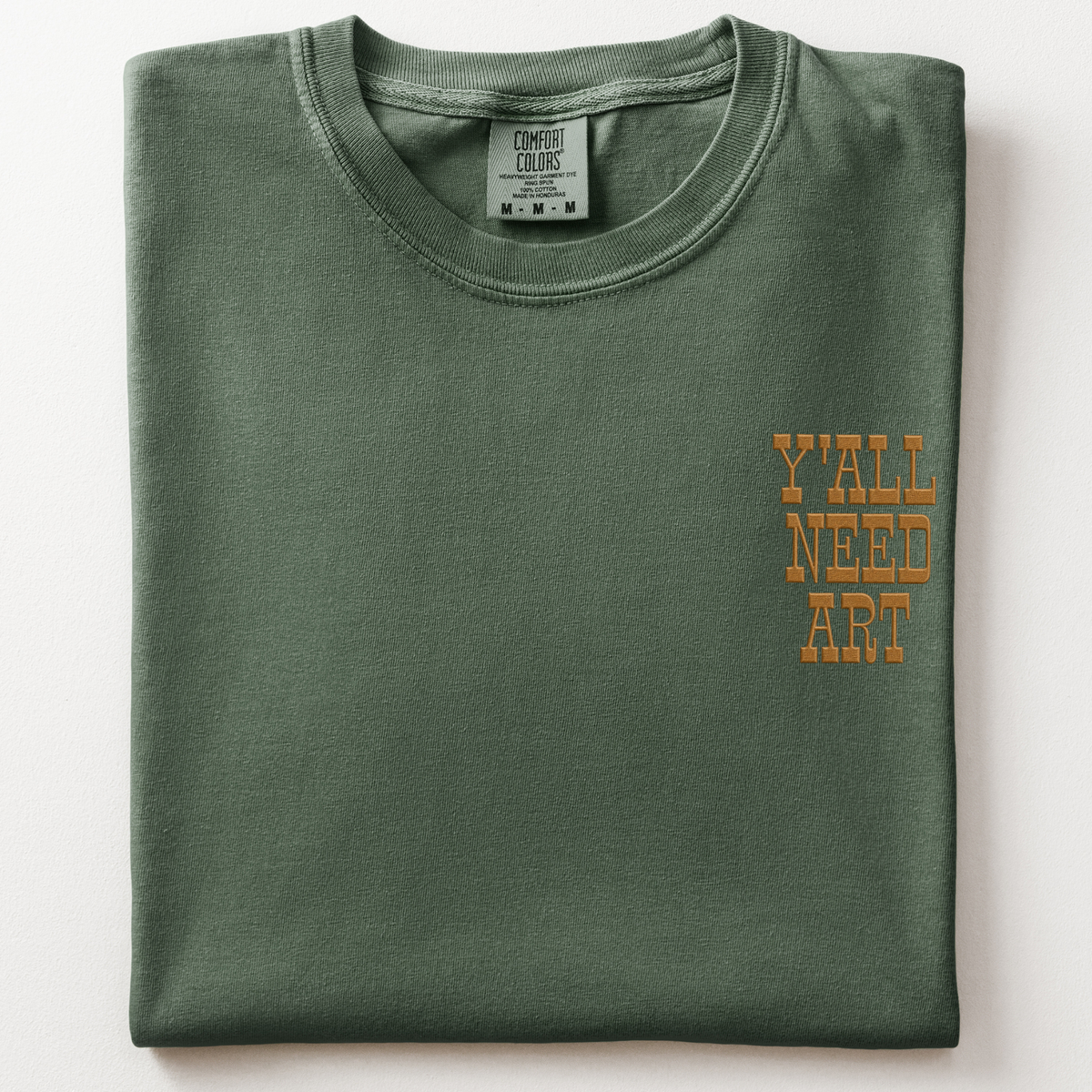 Y'all Need Art T-Shirt