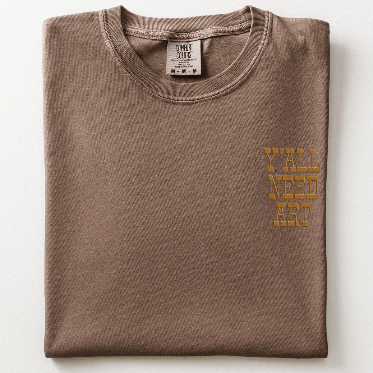 Y'all Need Art T-Shirt