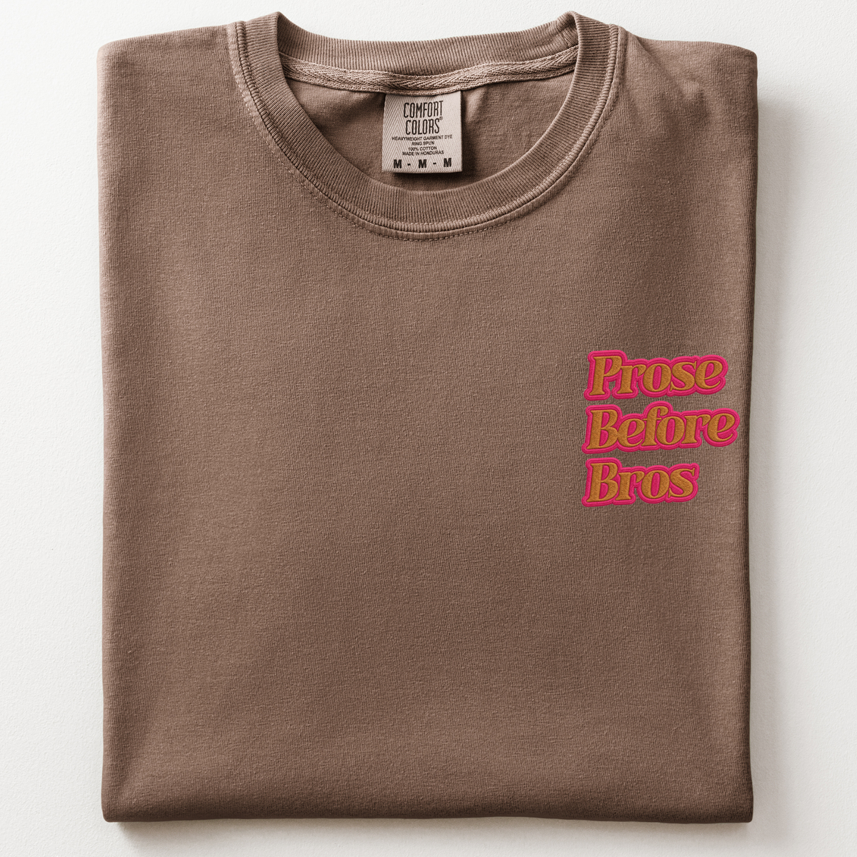 Prose Before Bros T-shirt