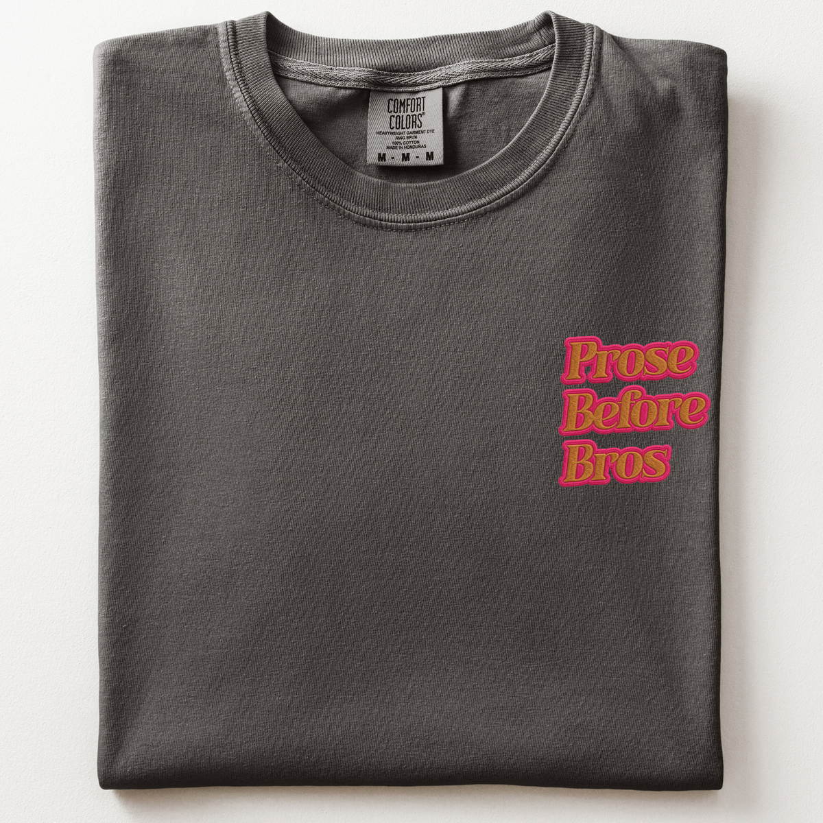 Prose Before Bros T-shirt