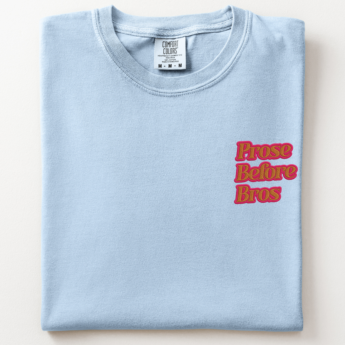 Prose Before Bros T-shirt
