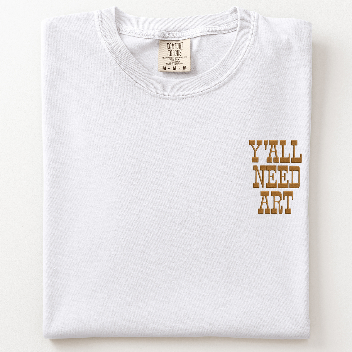 Y'all Need Art T-Shirt